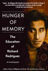 9780553382518-0553382519-Hunger of Memory: The Education of Richard Rodriguez