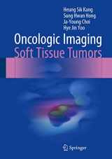 9789812877178-9812877177-Oncologic Imaging: Soft Tissue Tumors