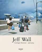 9783865211361-3865211364-Jeff Wall: Catalogue Raisonné 1978-2004