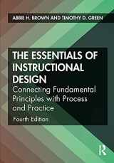 9781138342590-1138342599-The Essentials of Instructional Design: Connecting Fundamental Principles with Process and Practice