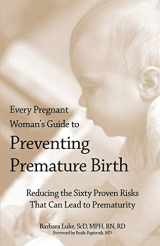 9780595238545-0595238548-Every Pregnant Woman's Guide to Preventing Premature Birth