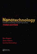 9781482211726-1482211726-Nanotechnology: Understanding Small Systems, Third Edition (Mechanical and Aerospace Engineering Series)