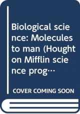 9780395144350-0395144353-Biological science: Molecules to man (Houghton Mifflin science program)