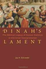 9780800638436-0800638433-Dinah's Lament: The Biblical Legacy of Sexual Violence in Christian Interpretation