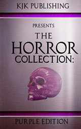 9781079410266-1079410260-The Horror Collection: Purple Edition: THC Book 3