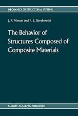 9789024735785-9024735785-The behavior of structures composed of composite materials (Mechanics of Structural Systems, 5)