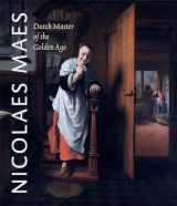 9781857096545-1857096541-Nicolaes Maes: Dutch Master of the Golden Age