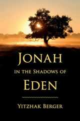 9780253021298-0253021294-Jonah in the Shadows of Eden (Biblical Literature)