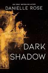 9781642632590-1642632597-Dark Shadow (6) (Darkhaven Saga)