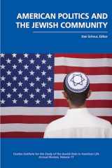 9781557536594-1557536597-American Politics and the Jewish Community (The Jewish Role in American Life: An Annual Review)