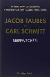 9783770547067-3770547063-Jacob Taubes - Carl Schmitt: Briefwechsel
