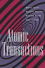 9781558601048-155860104X-Atomic Transactions: In Concurrent and Distributed Systems (The Morgan Kaufmann Series in Data Management Systems)