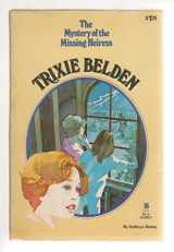 9780307215420-0307215423-Trixie Belden and The Mystery of The Missing Heiress