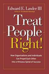 9780787964788-0787964786-Treat People Right!: How Organizations and Employees Can Create a Win/Win Relationship to Achieve High Performance at All Levels