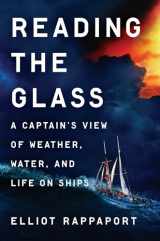 9780593185056-0593185056-Reading the Glass: A Captain's View of Weather, Water, and Life on Ships