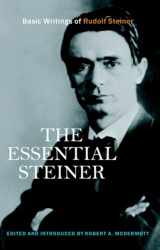 9781584200512-1584200510-The Essential Steiner: Basic Writings of Rudolf Steiner