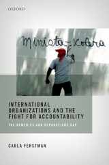 9780198808442-0198808445-International Organizations and the Fight for Accountability: The Remedies and Reparations Gap