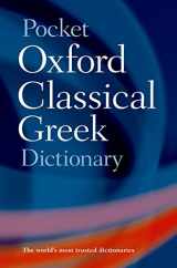 9780198605126-0198605129-Pocket Oxford Classical Greek Dictionary