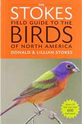 9780316010504-0316010502-The Stokes Field Guide to the Birds of North America (Stokes Field Guides)