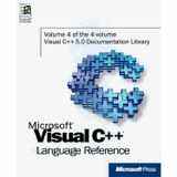 9781572315211-1572315210-Microsoft Visual C++ Language Reference, Part 4 (Microsoft Visual C++ 5.0 Programmer's Reference Set)