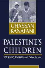 9780894108907-0894108905-Palestine's Children: Returning to Haifa & Other Stories