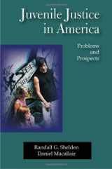 9781577665236-1577665236-Juvenile Justice In America: Problems and Prospects