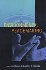 9780801871931-080187193X-Environmental Peacemaking