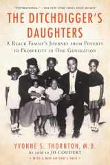 9781496739193-1496739191-The Ditchdigger's Daughters: A Black Family's Astonishing Success Story