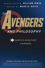9781118074572-1118074572-The Avengers and Philosophy: Earth's Mightiest Thinkers