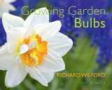 9781842464717-184246471X-Growing Garden Bulbs (Kew - Kew Growing)