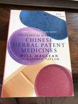 9780646408002-0646408003-Clinical Manual of Chinese Herbal Patent Medicines, 3rd Ed: A Guide to Ethical and Pure Patent Medicines