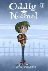 9781632152268-1632152266-Oddly Normal Book 1 (Oddly Normal, 1)