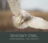 9781680513158-168051315X-Snowy Owl: A Visual Natural History