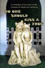 9781990589126-199058912X-No One Should Kiss a Frog