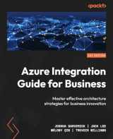 9781837639144-1837639140-Azure Integration Guide for Business