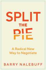 9780063135482-0063135485-Split the Pie: A Radical New Way to Negotiate