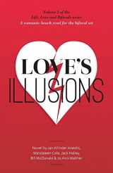 9781496011435-1496011430-Love's Illusions: A romantic beach read for the bifocal set (Life, Love, and Bifocals)