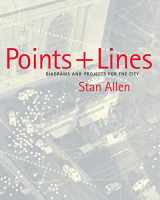 9781568981550-1568981554-Points and Lines: Diagrams and Projects for the City