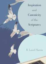 9781556358876-1556358873-Inspiration and Canonicity of the Scriptures