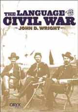 9781573561358-1573561355-The Language of the Civil War: