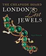 9781781300206-1781300208-London's Lost Jewels: The Cheapside Hoard