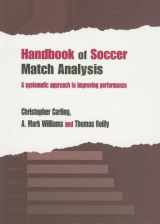 9780203448625-0203448626-Handbook of Soccer Match Analysis: A Systematic Approach to Improving Performance