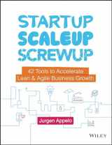 9781119526858-111952685X-Startup, Scaleup, Screwup: 42 Tools to Accelerate Lean and Agile Business Growth