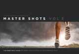 9781615931545-1615931546-Master Shots Vol 3: The Director's Vision: 100 Setups, Scenes and Moves for Your Breakthrough Movie (Chinese Edition)