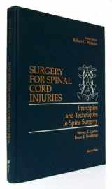 9780781700757-0781700752-Surgery for Spinal Cord Injuries (Principles and Techniques in Spine Surgery)
