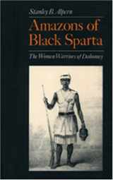 9781850653622-1850653623-Amazons of Black Sparta: The Women Warriors of Dahomey