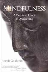 9781622036059-1622036050-Mindfulness: A Practical Guide to Awakening