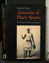 9780814706787-0814706789-Amazons of Black Sparta : The Women Warriors of Dahomey