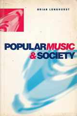 9780745614649-0745614647-Popular Music and Society
