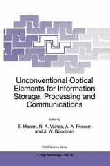 9780792361909-0792361903-Unconventional Optical Elements for Information Storage, Processing and Communications (NATO Science Partnership Subseries: 3, 75)